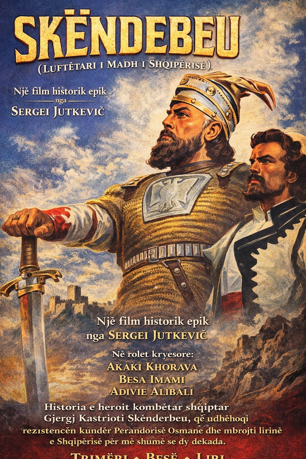 The Great Warrior Skanderbeg