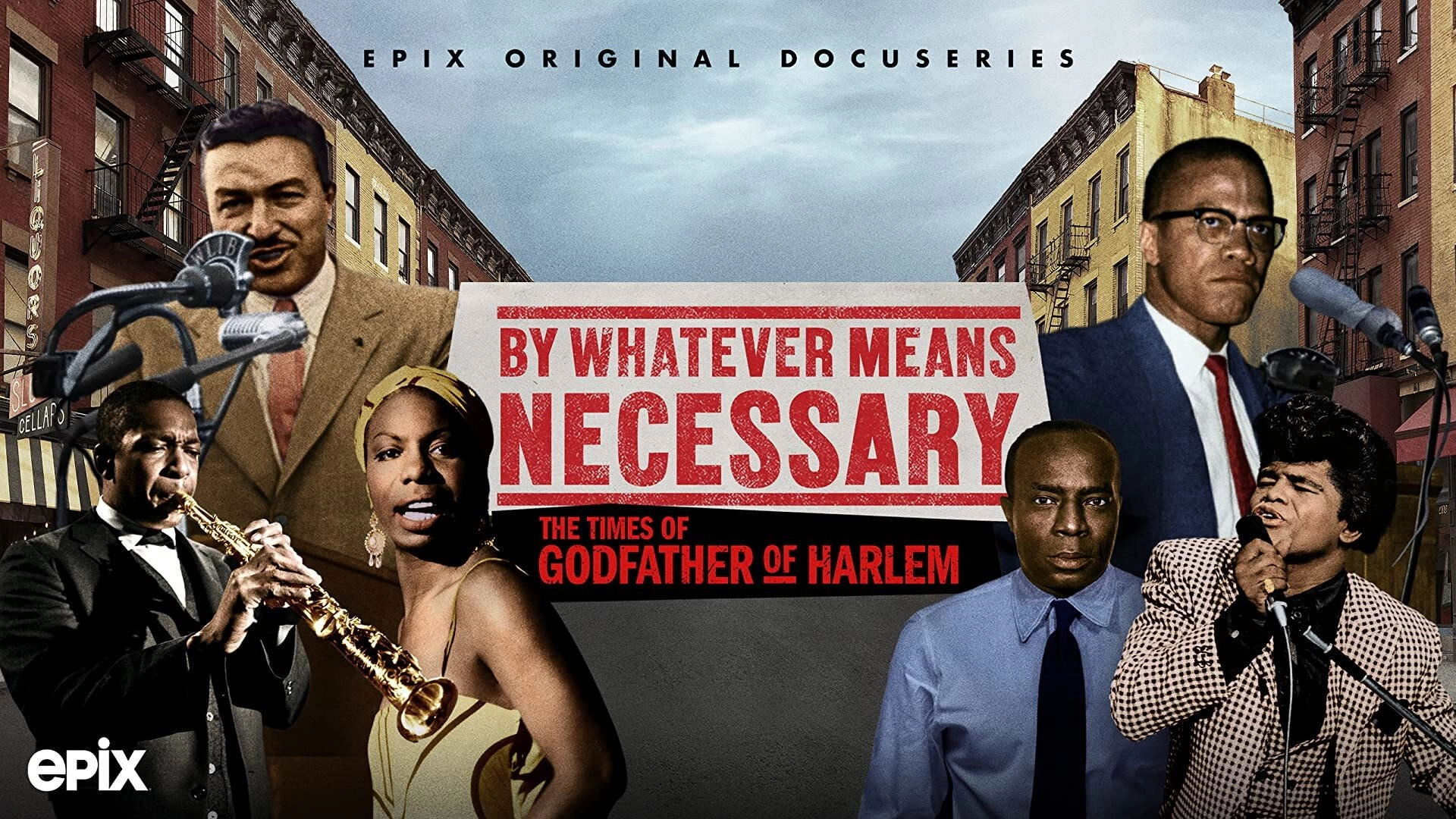 By Whatever Means Necessary: The Times of Godfather of Harlem