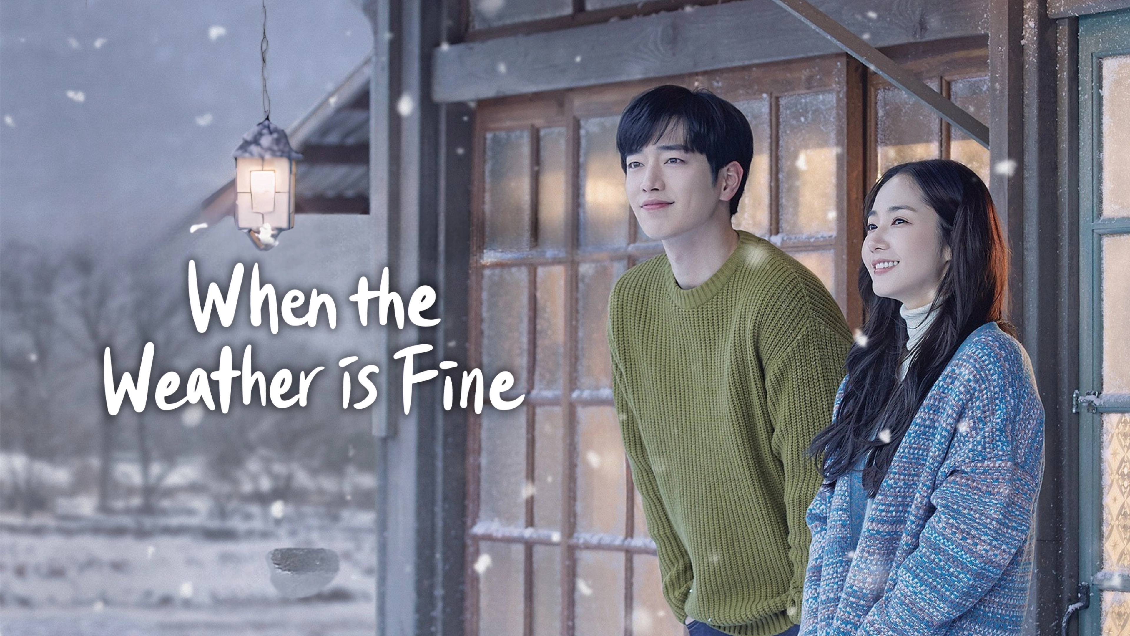 When the Weather Is Fine