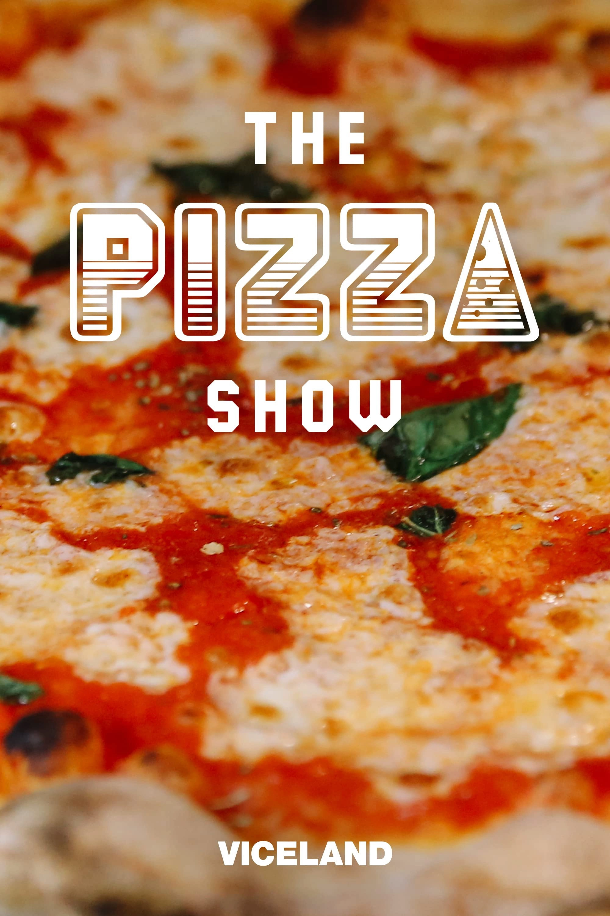 The Pizza Show