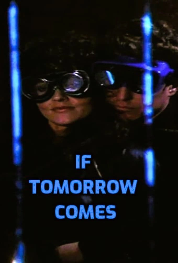 If Tomorrow Comes