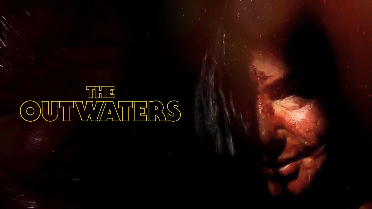 The Outwaters