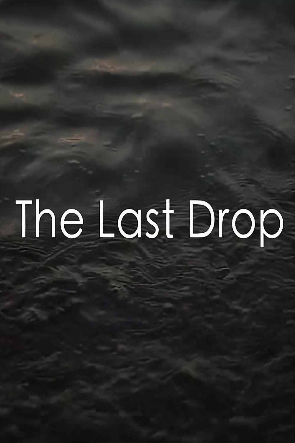 The Last Drop