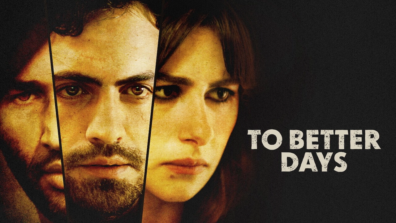 To Better Days
