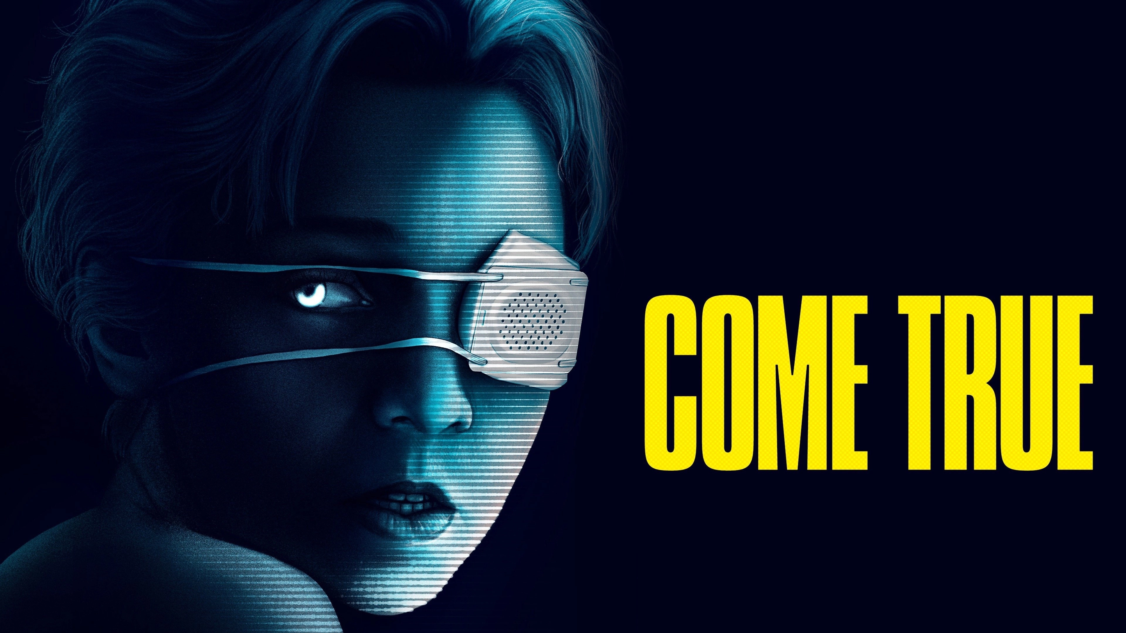 Come True