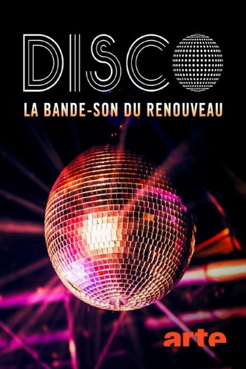 Disco: Soundtrack of a Revolution
