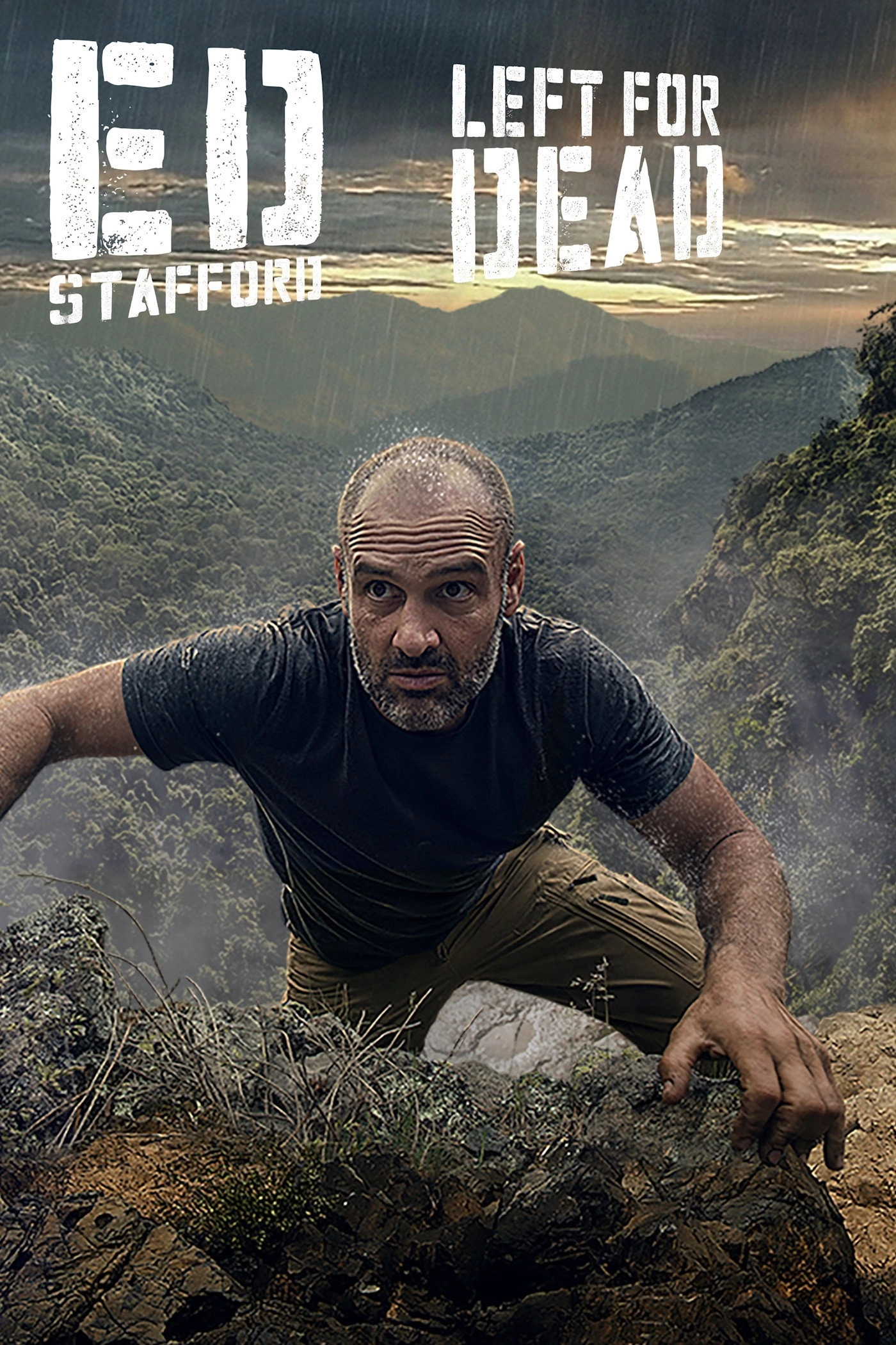 Ed Stafford: Left For Dead