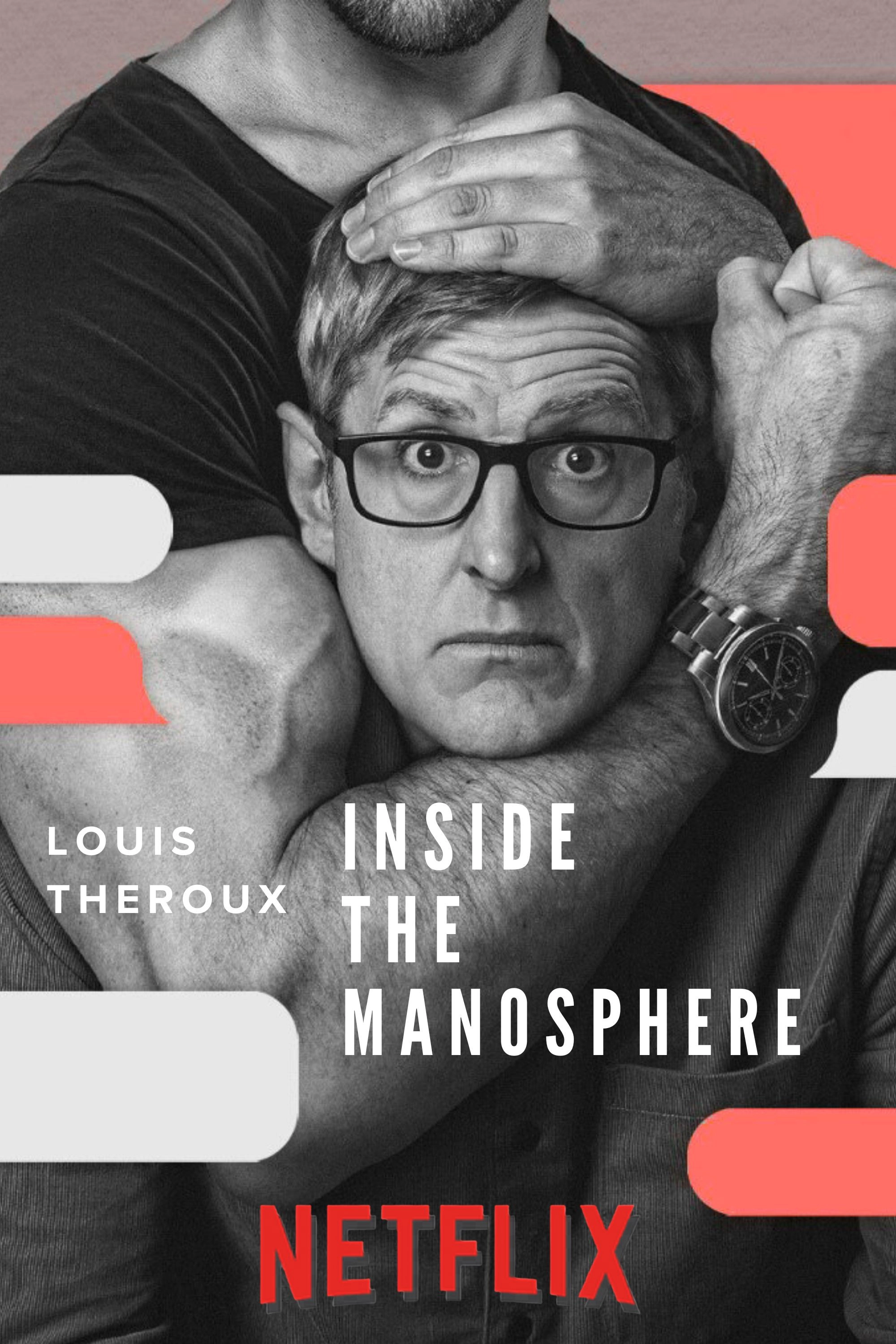Louis Theroux: Inside the Manosphere