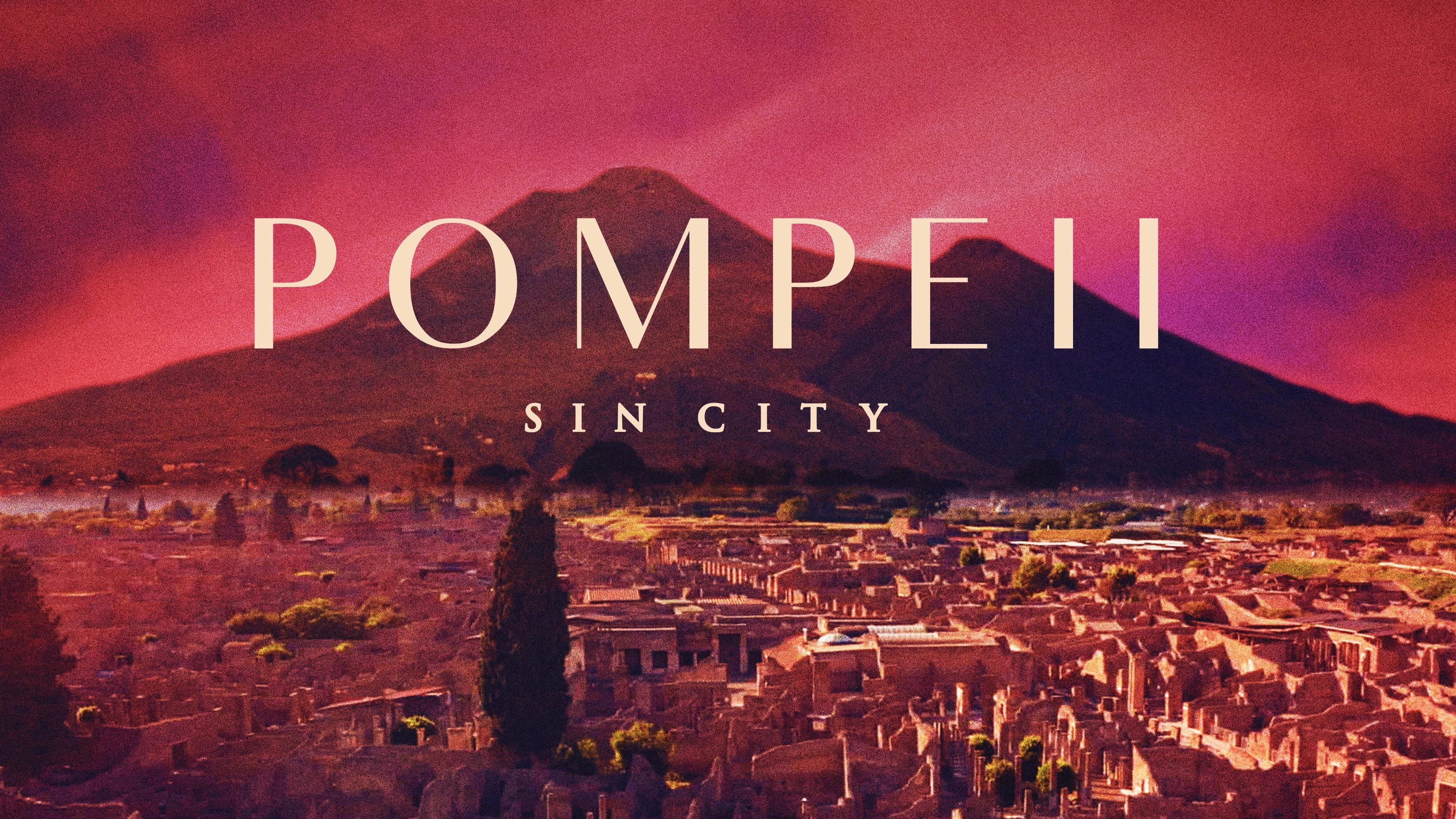 Pompeii: Sin City