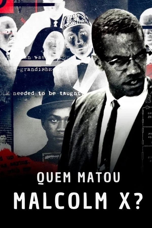 Who Killed Malcolm X?