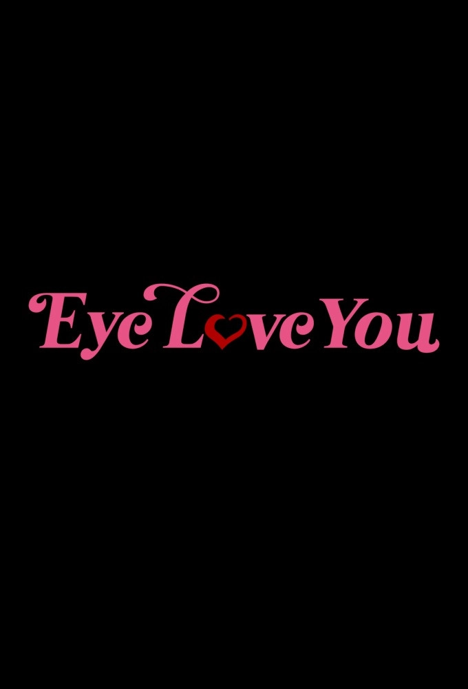 Eye Love You