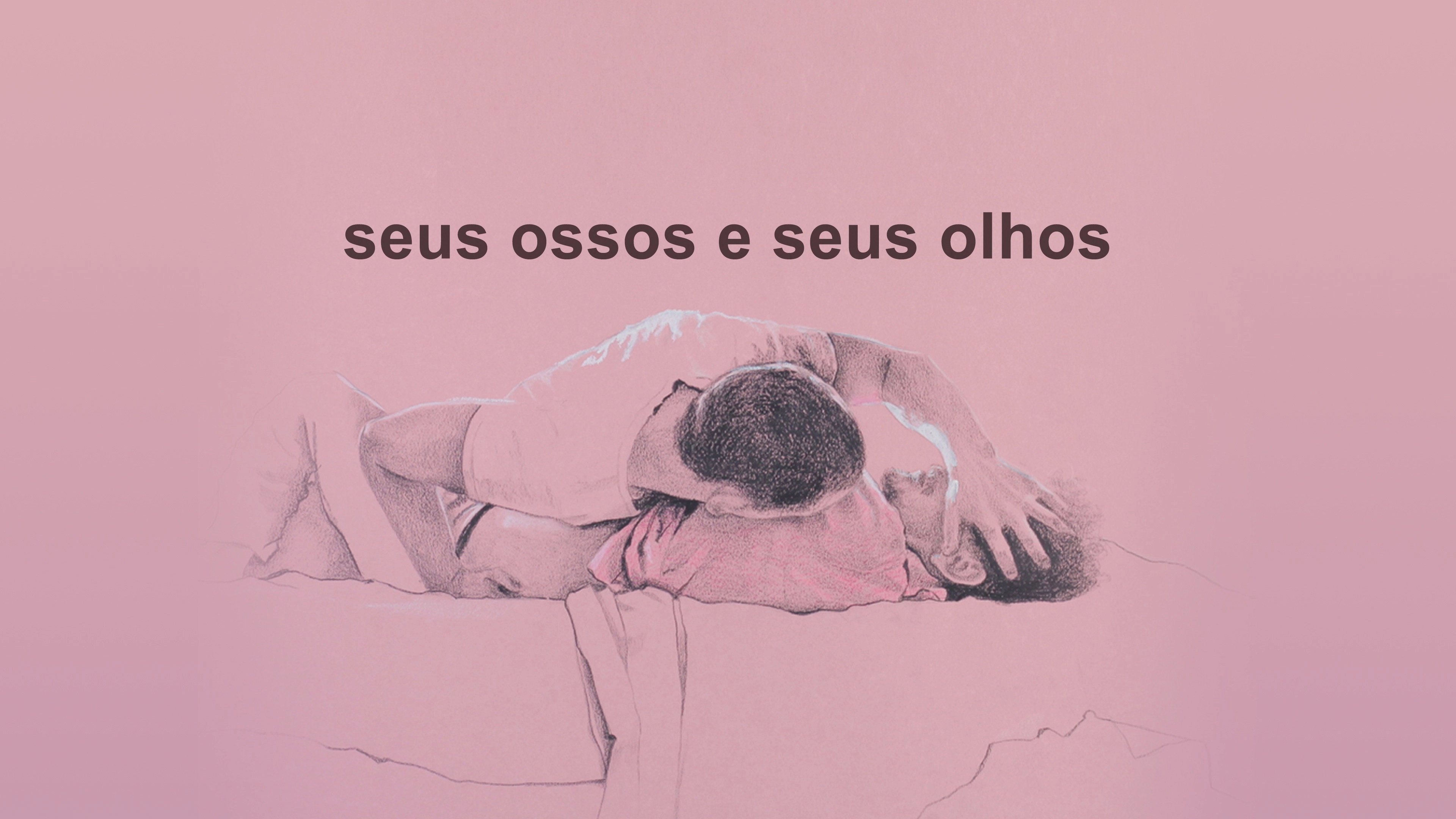 Your Bones and Your Eyes