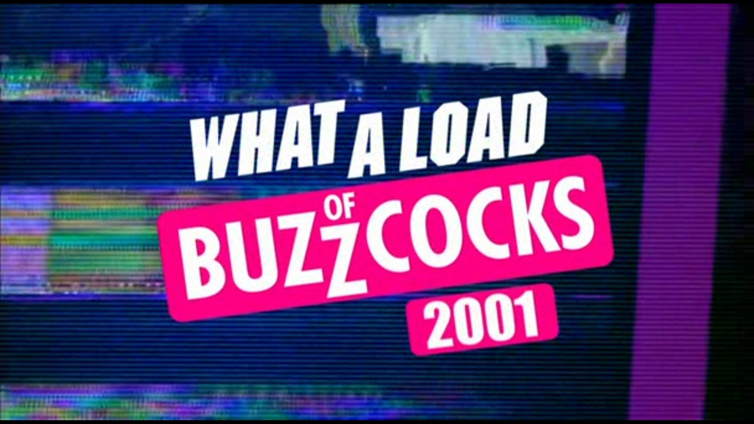 What a Load of Buzzcocks