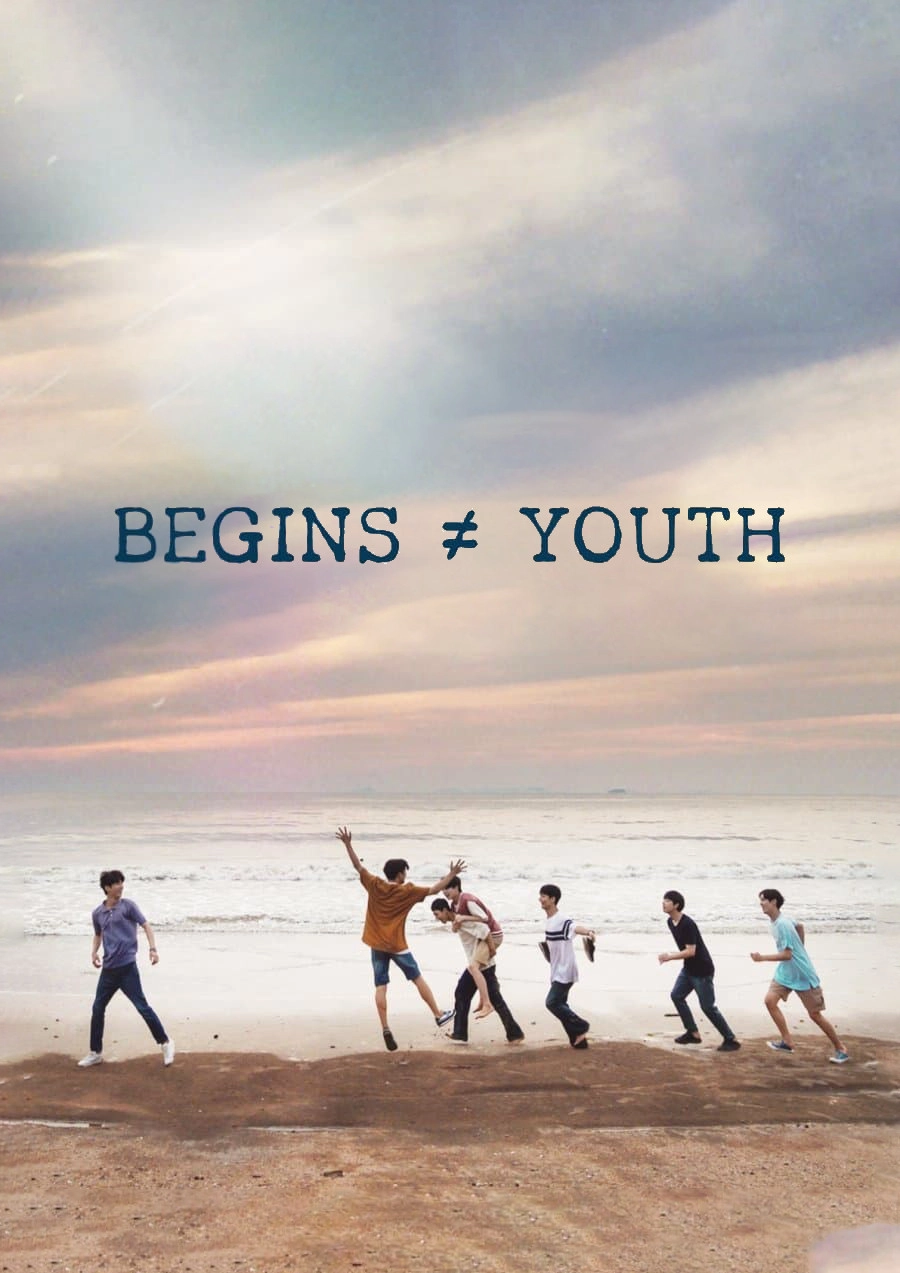 BEGINS ≠ YOUTH