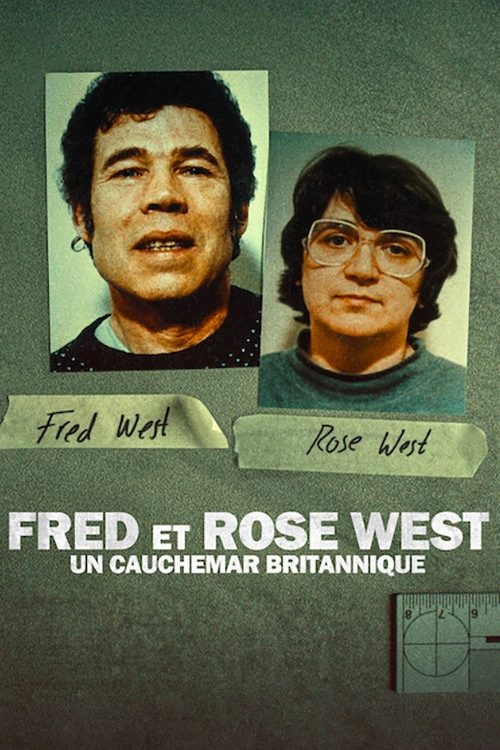 Fred and Rose West: A British Horror Story