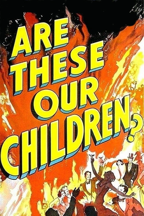 Are These Our Children?