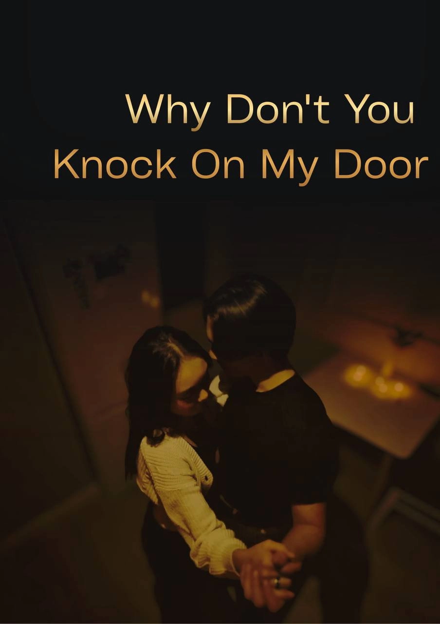 Why Don't You Knock On My Door