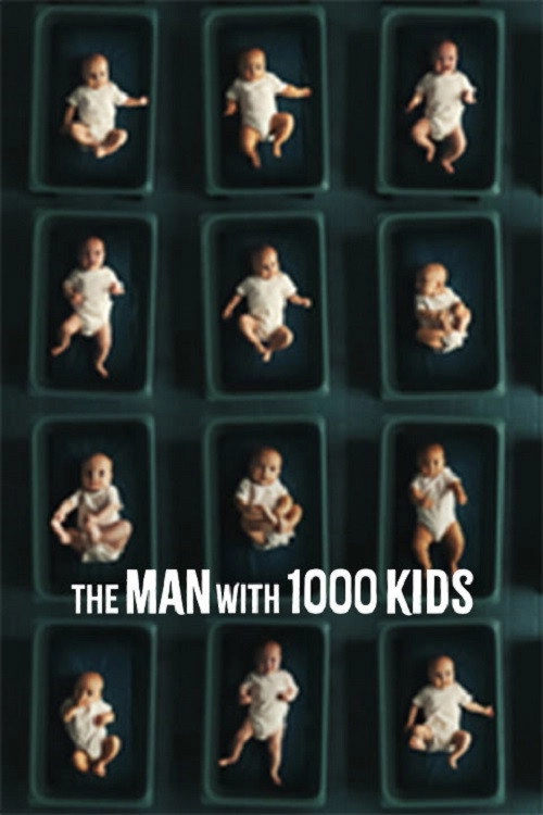 The Man with 1000 Kids