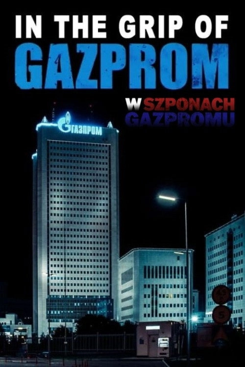 In the Grip of Gazprom