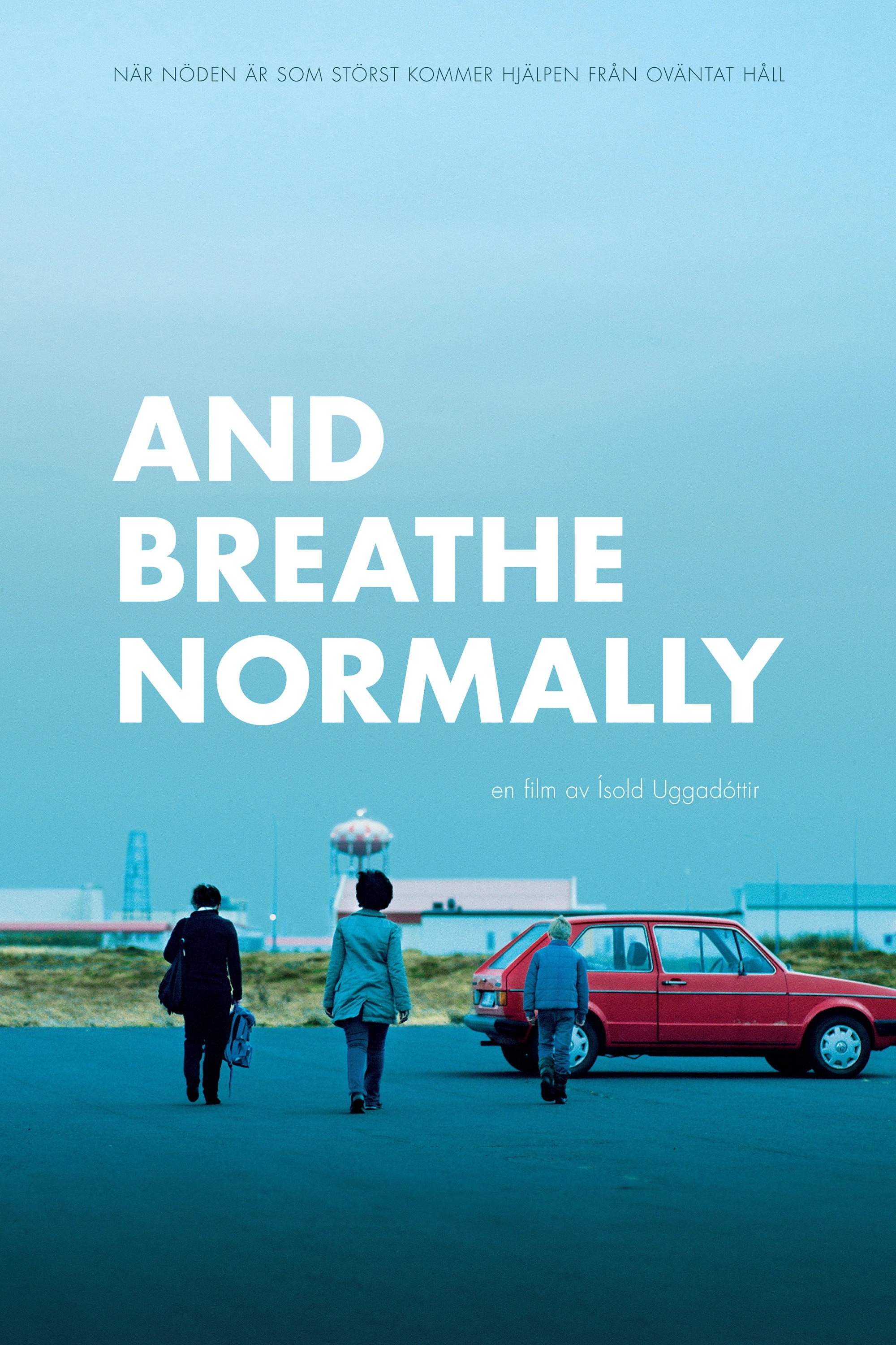 And Breathe Normally