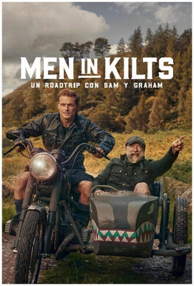 Men in Kilts: A Roadtrip with Sam and Graham