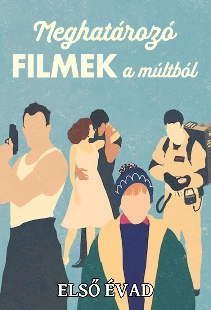 The Movies That Made Us