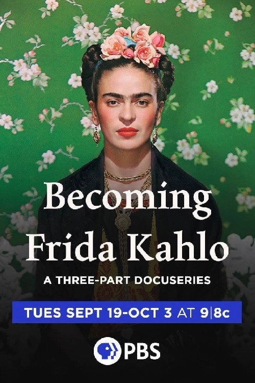 Becoming Frida Kahlo