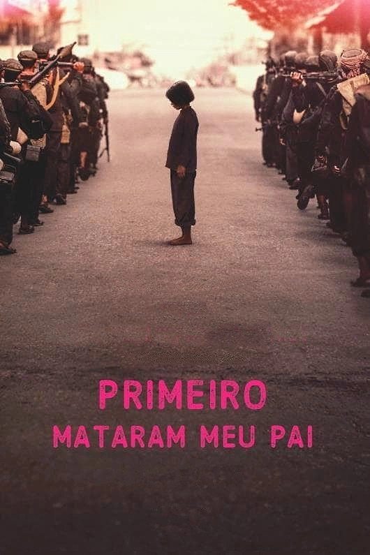 First They Killed My Father