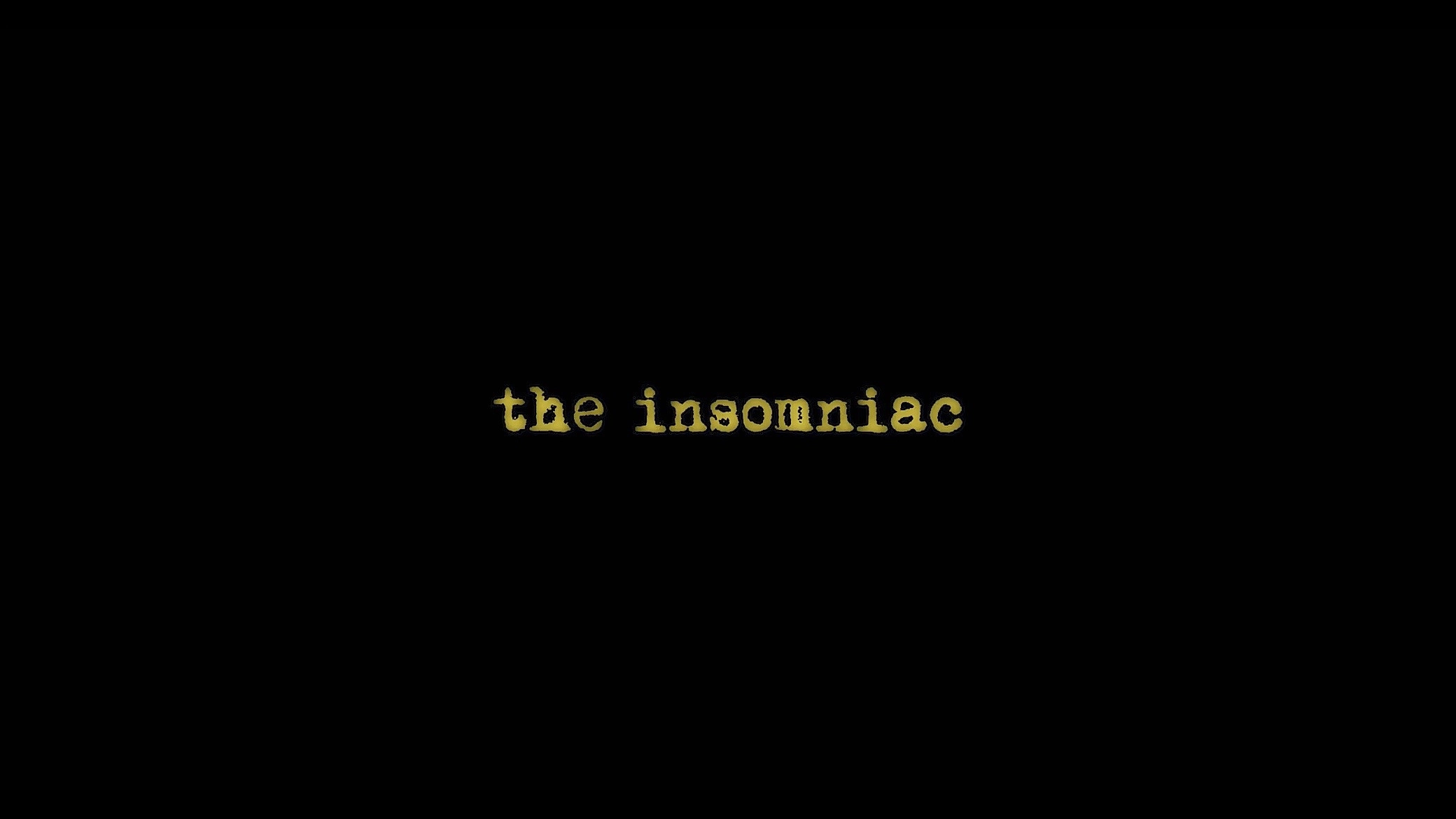 The Insomniac