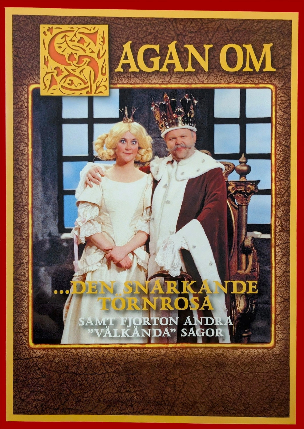 Sagan om den snarkande Törnrosa och 14 andra älskade sagor