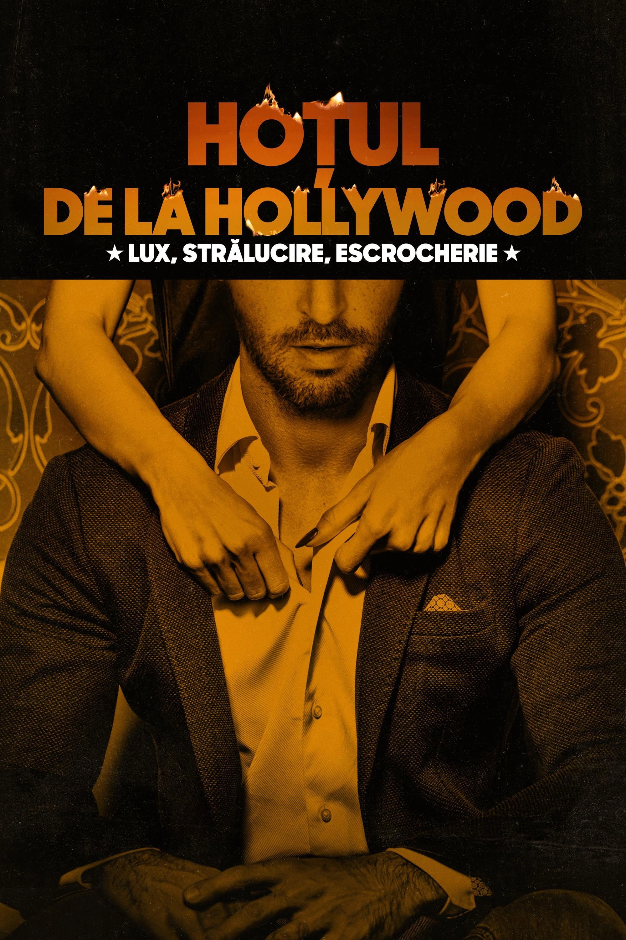 Hollywood Hustler: Glitz, Glam, Scam