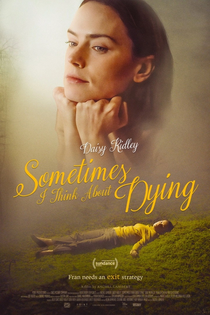 Sometimes I Think About Dying
