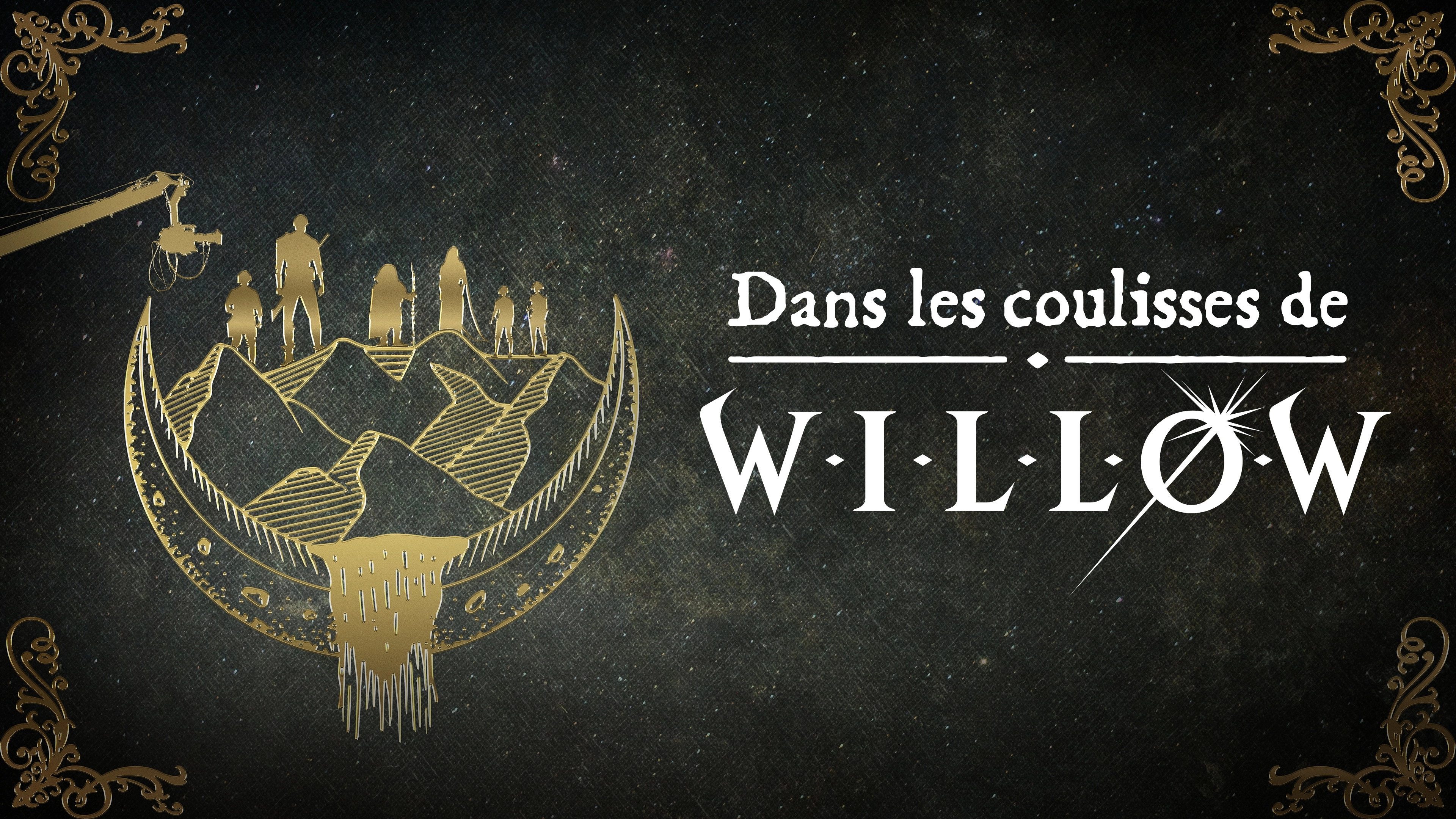Willow: Behind the Magic