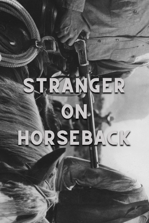 Stranger on Horseback