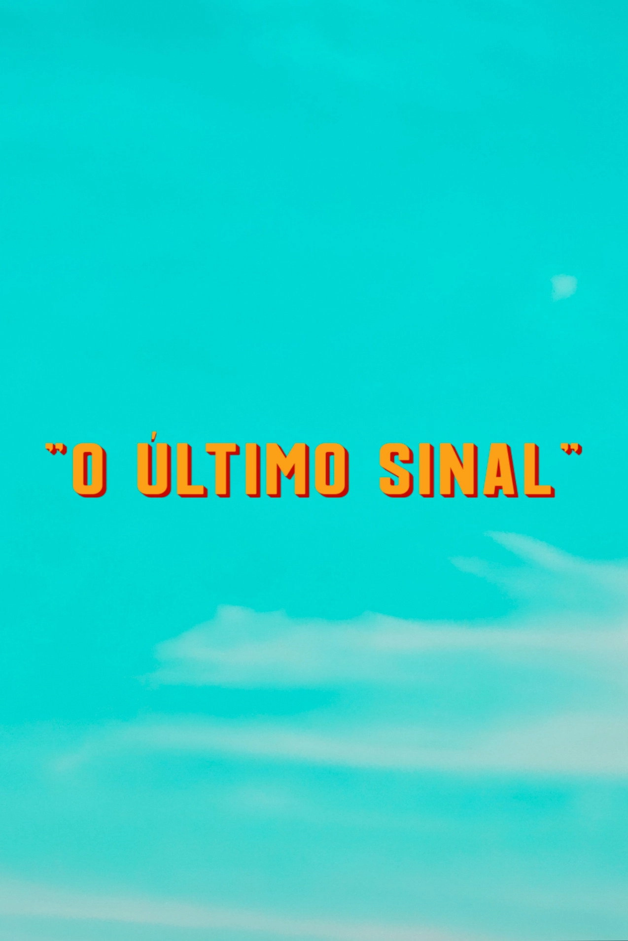 O Último Sinal