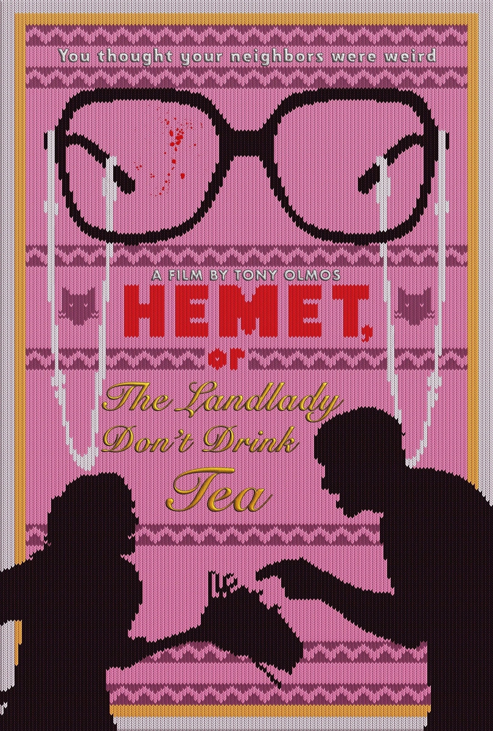 Hemet, or the Landlady Don't Drink Tea