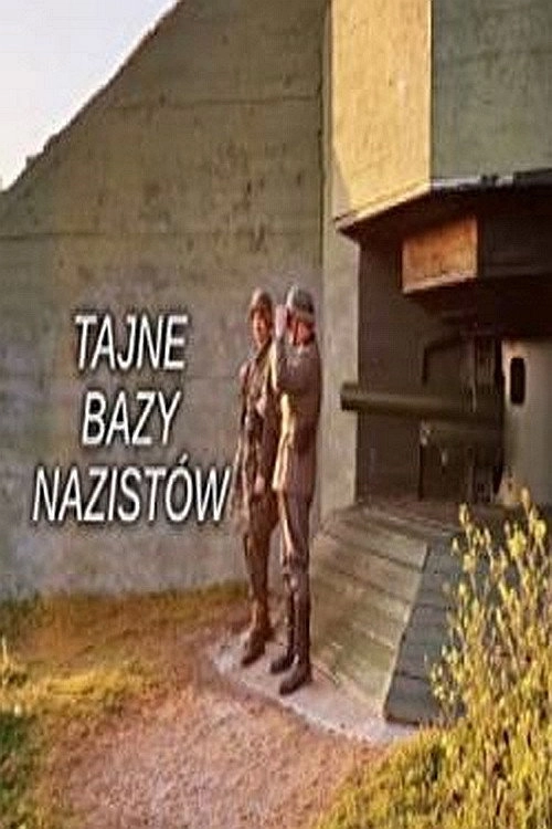 Secret Nazi Bases