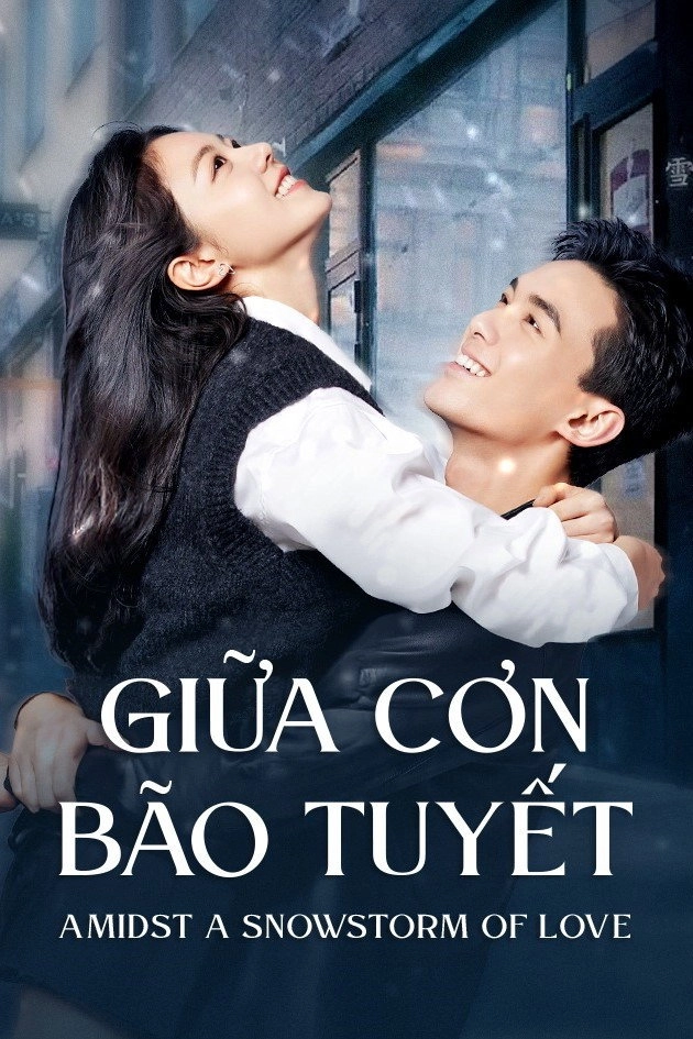 Amidst a Snowstorm of Love