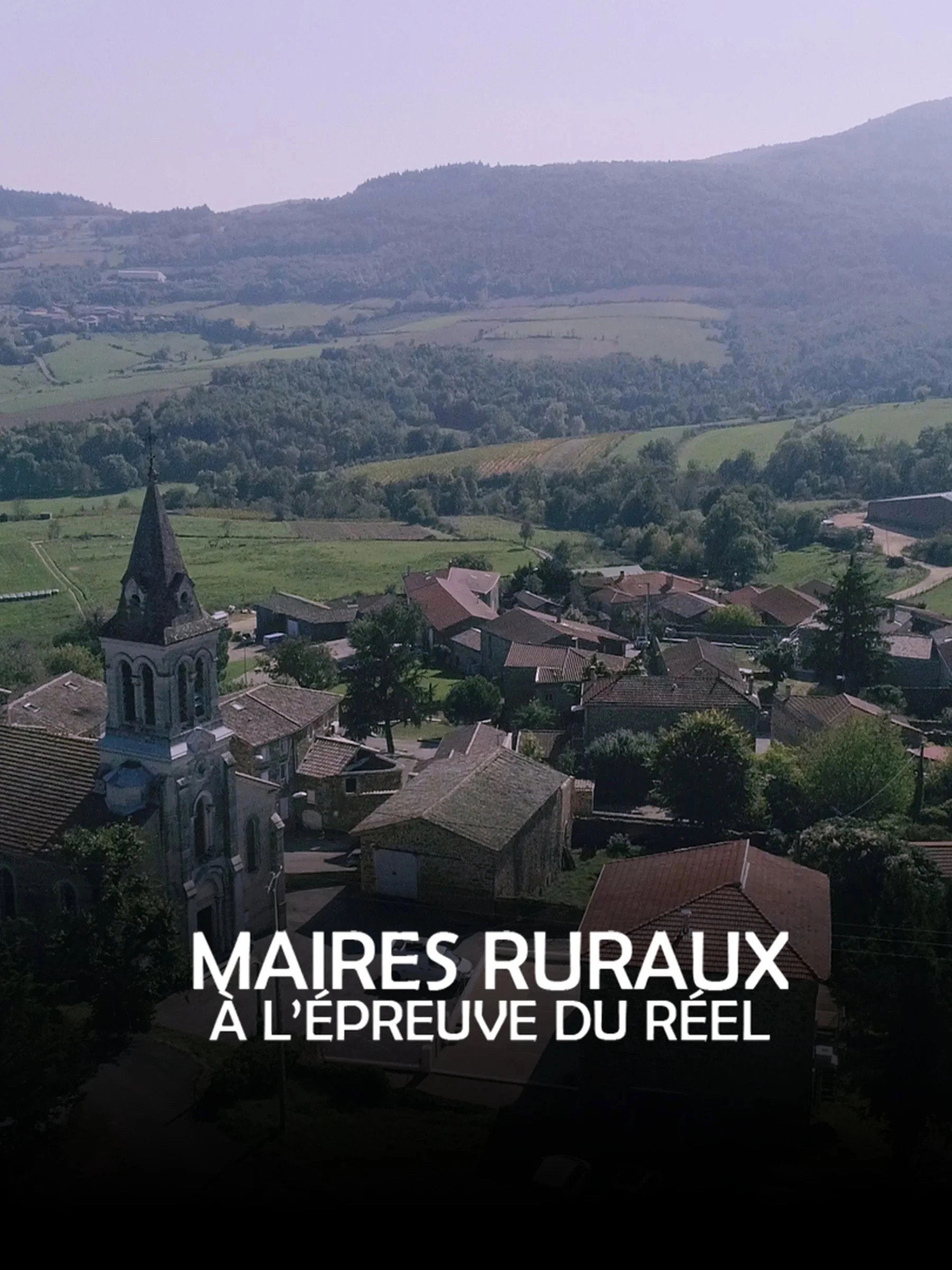 Maires ruraux, à l'épreuve du réel