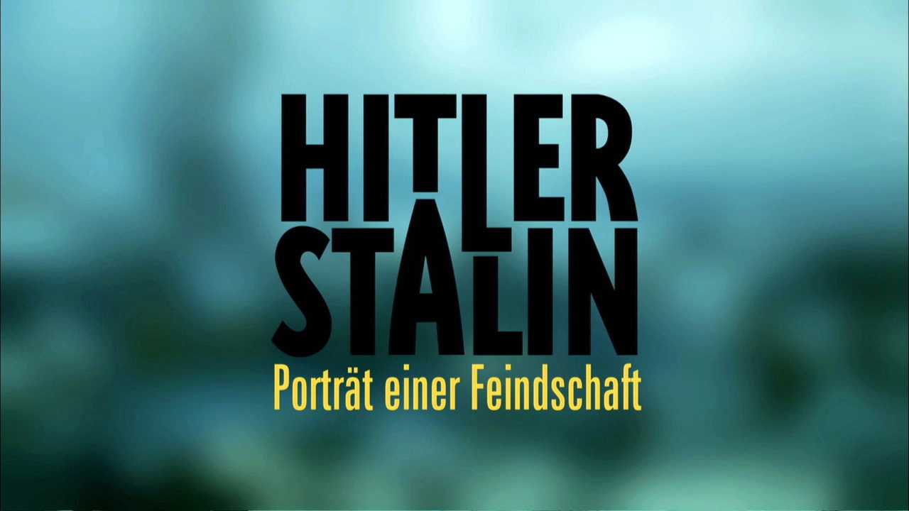 Hitler & Stalin: Portrait of Hostility