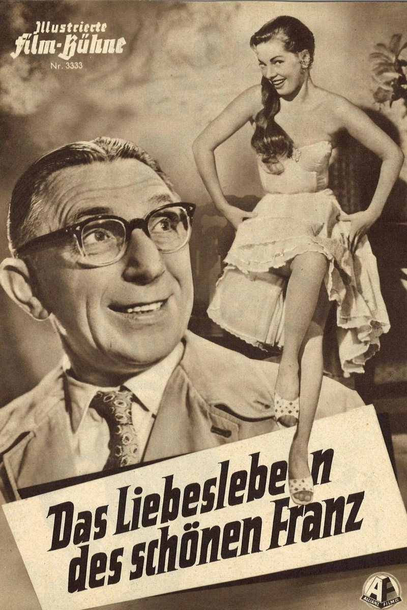 Das Liebesleben des schönen Franz