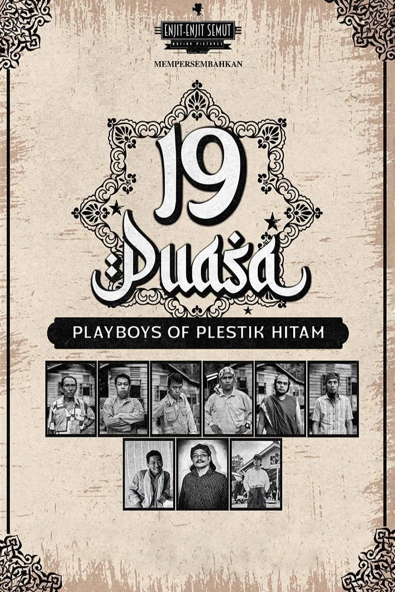 19 Puasa : Playboys of Plestik Hitam