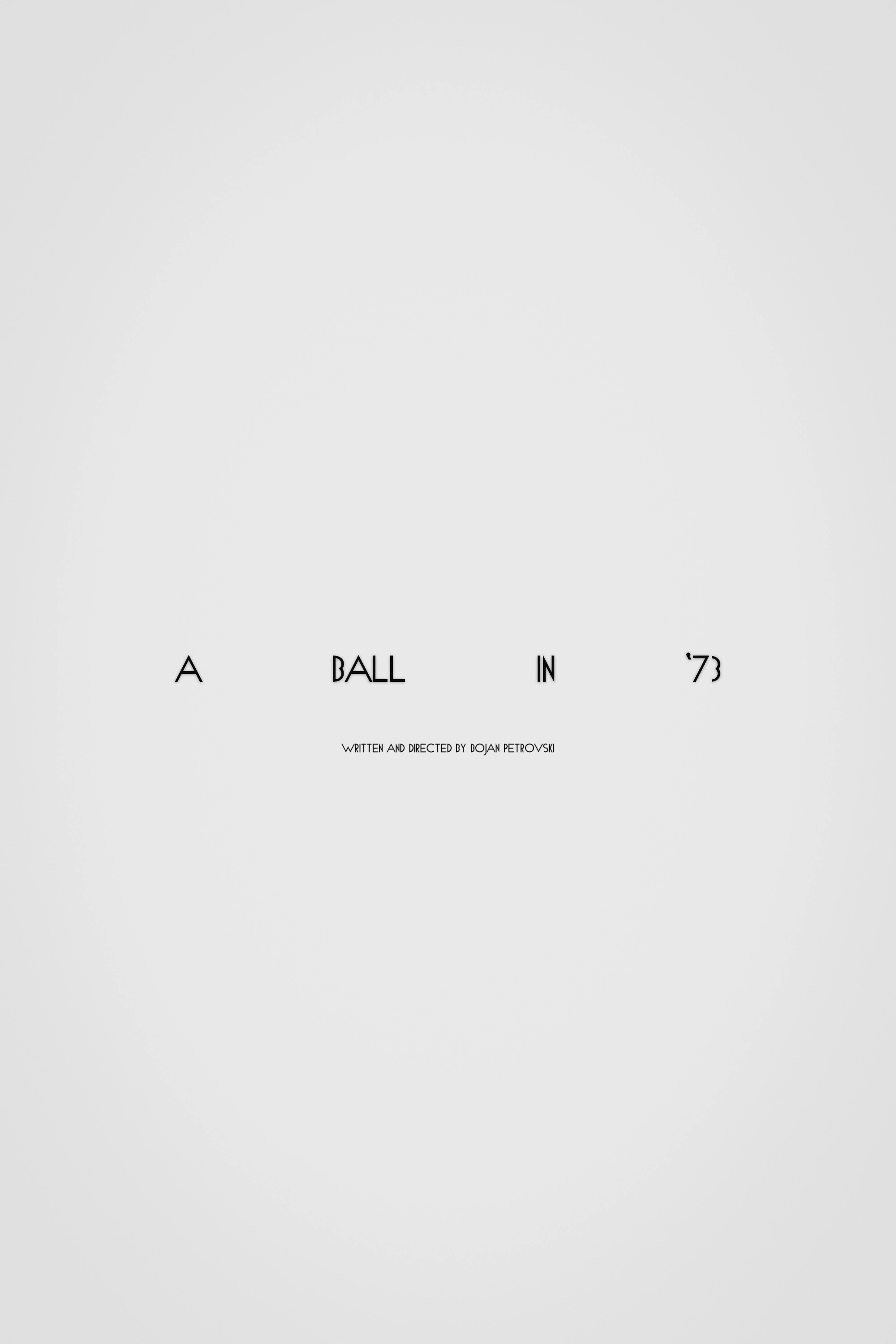 A Ball in '73