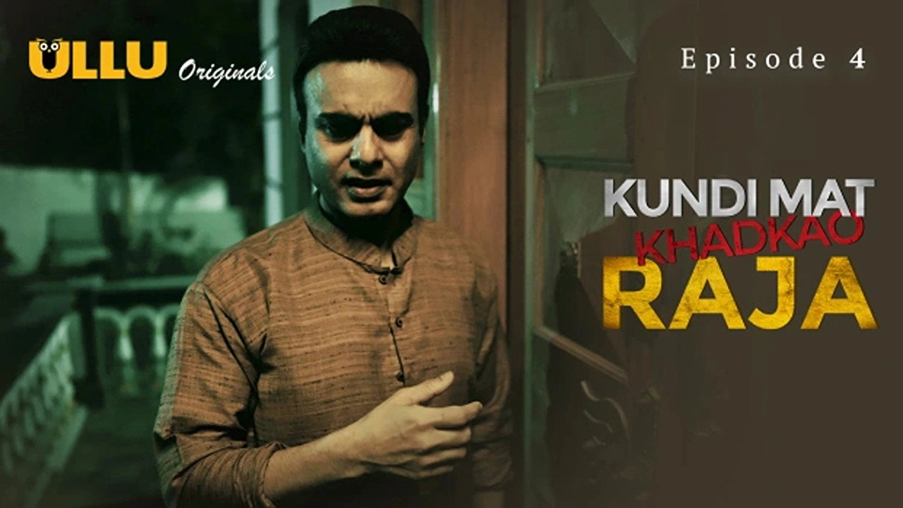 Kundi Mat Khadkao Raja