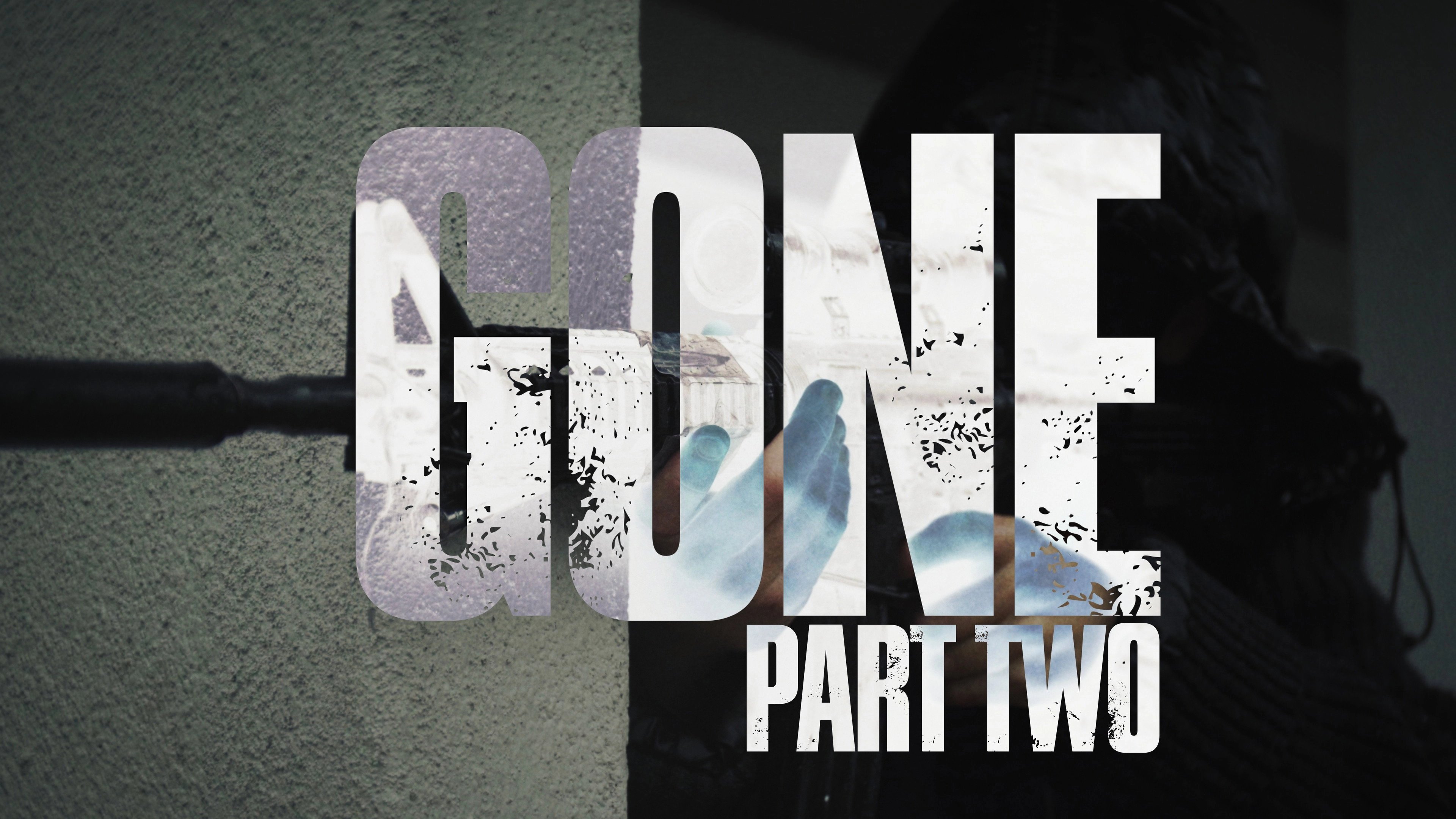 Gone Part Two