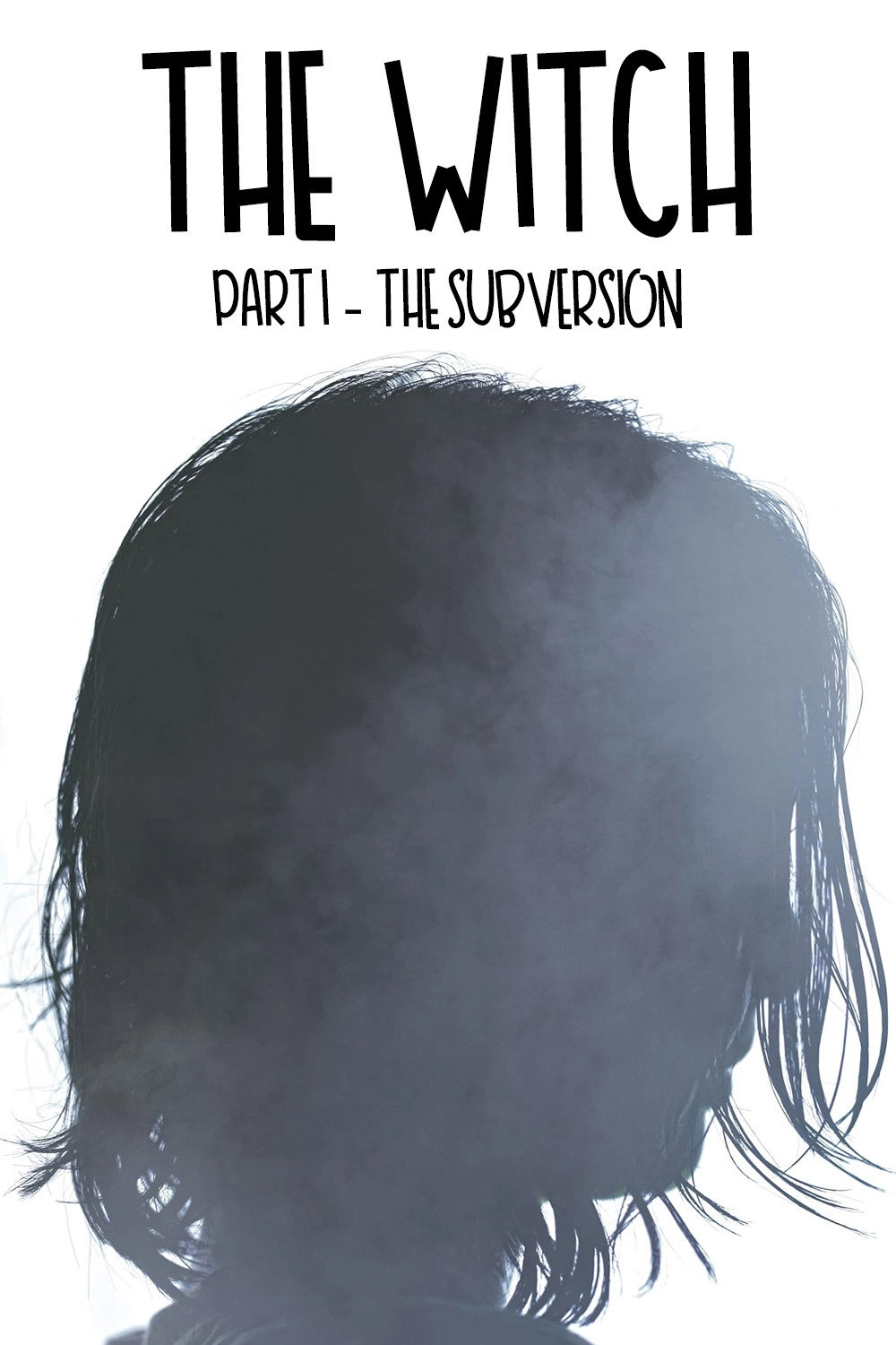 The Witch: Part 1. The Subversion