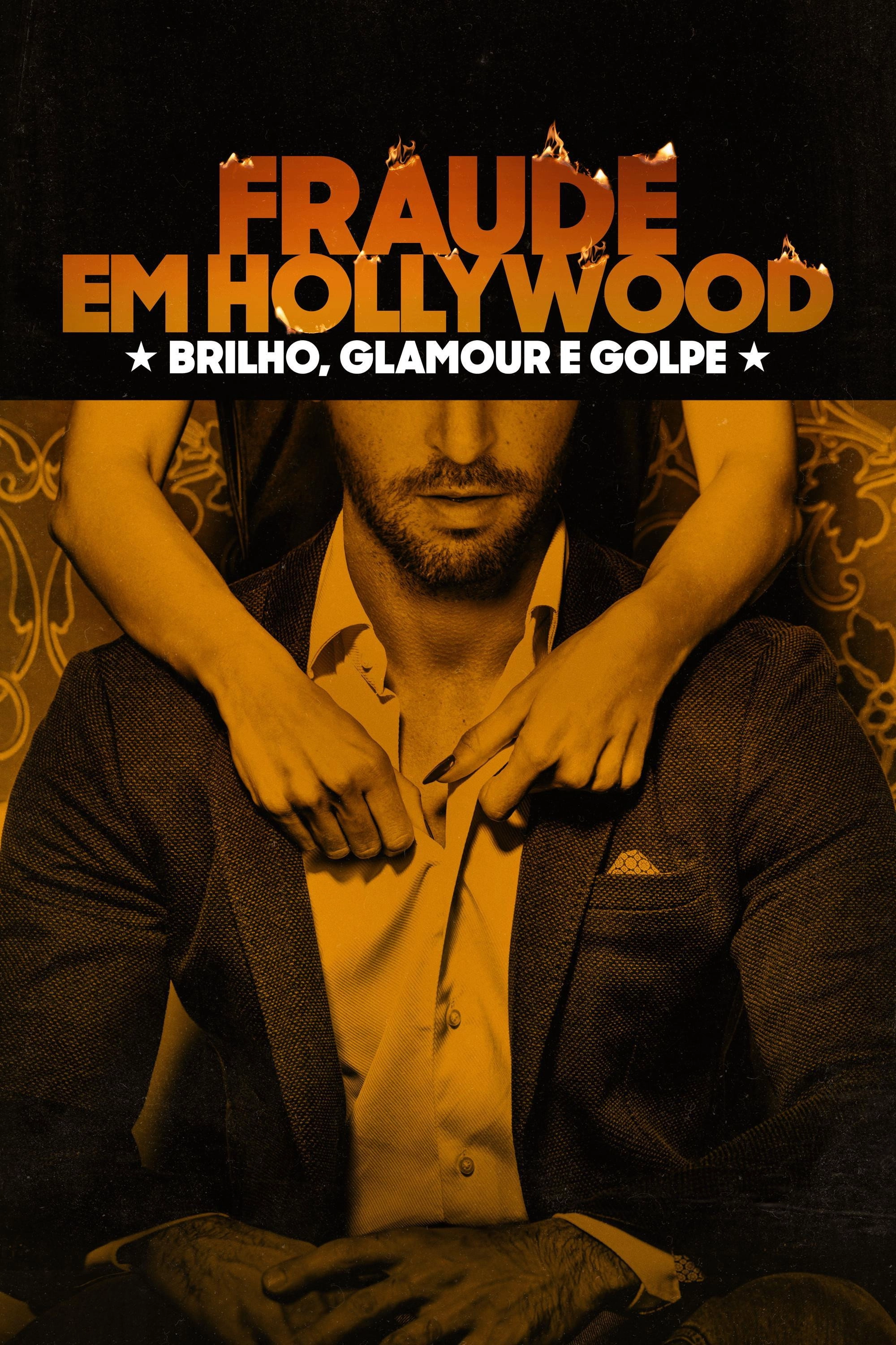 Hollywood Hustler: Glitz, Glam, Scam