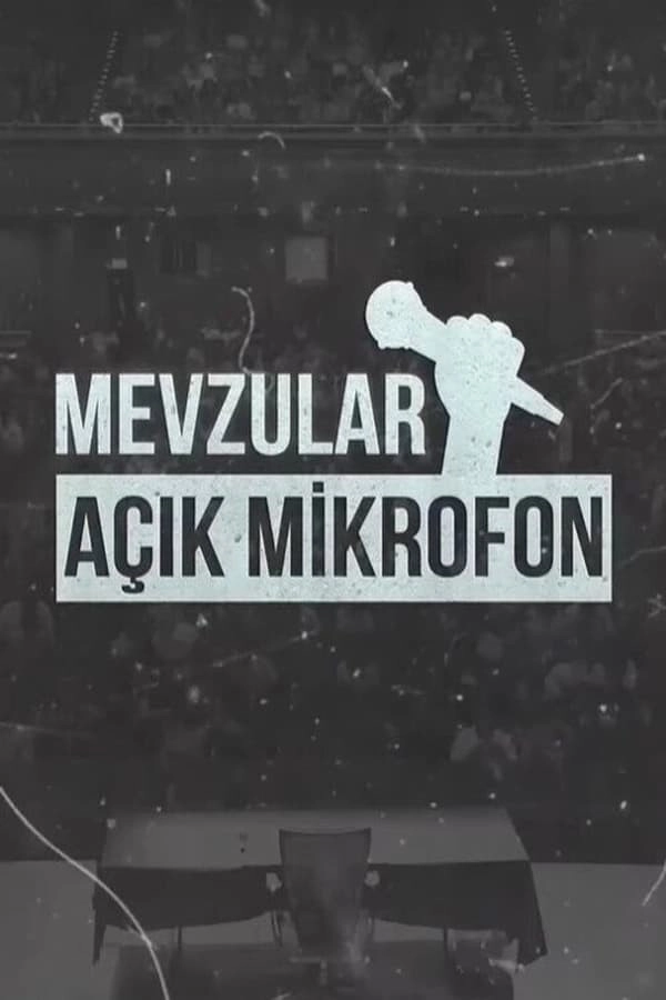 Mevzular: Açık Mikrofon