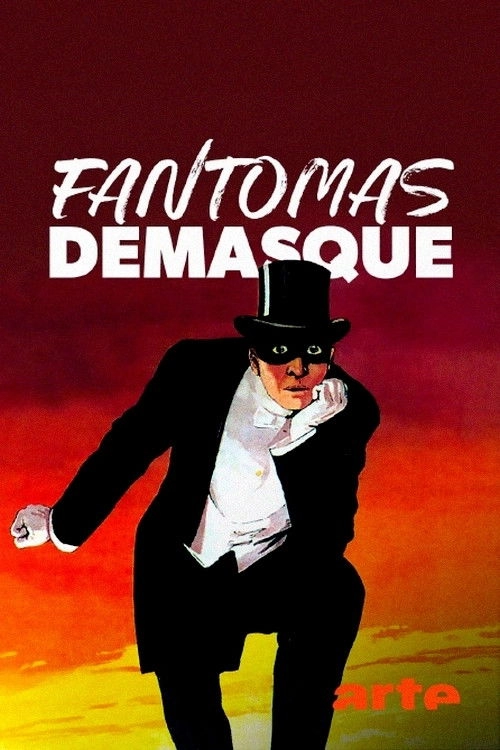 Fantômas: A Thoroughly Modern Villain