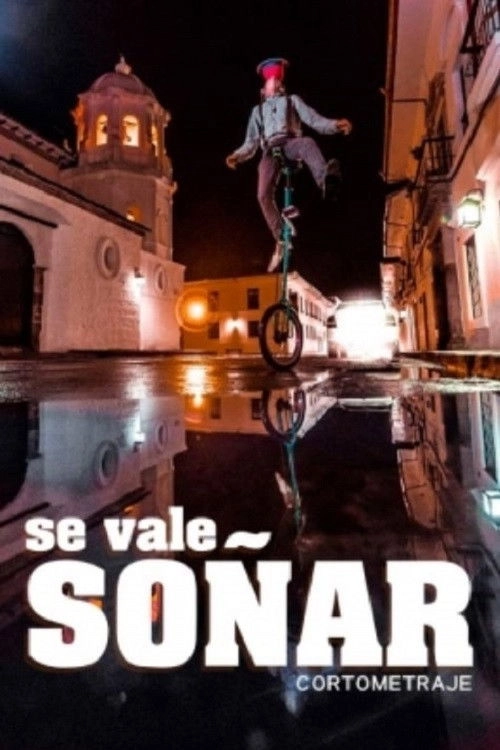 Se vale soñar